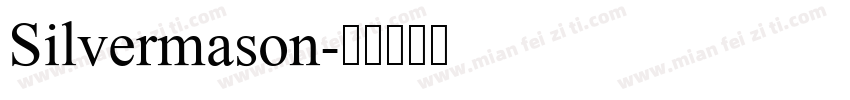 Silvermason字体转换