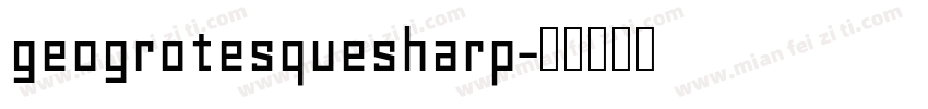 geogrotesquesharp字体转换