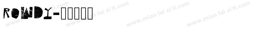 rowdy字体转换