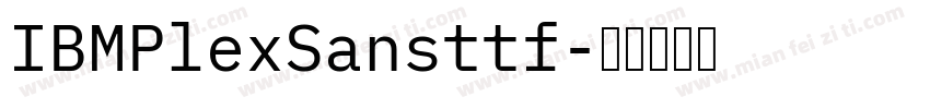 IBMPlexSansttf字体转换