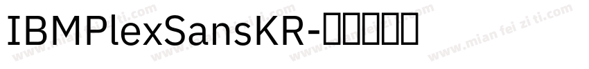 IBMPlexSansKR字体转换