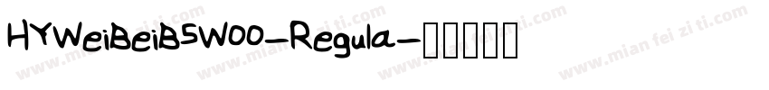 HYWeiBeiB5W00-Regula字体转换
