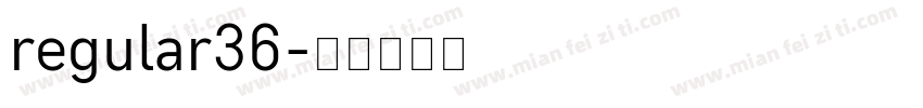 regular36字体转换
