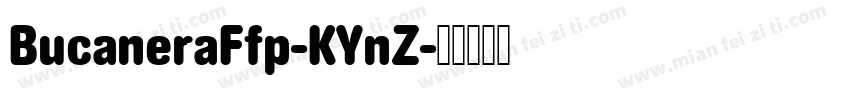 BucaneraFfp-KYnZ字体转换