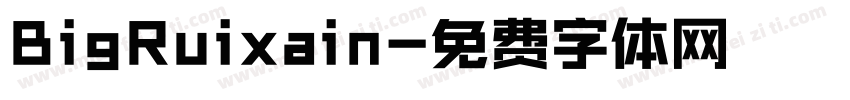BigRuixain字体转换