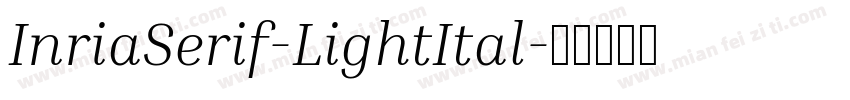 InriaSerif-LightItal字体转换