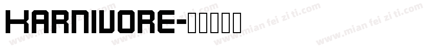 Karnivore字体转换