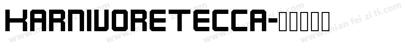 KarnivoreTecca字体转换