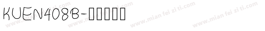KUEN408B字体转换