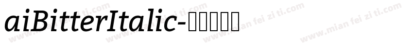 aiBitterItalic字体转换
