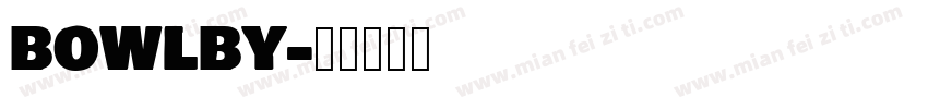 bowlby字体转换