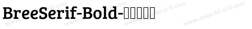 BreeSerif-Bold字体转换