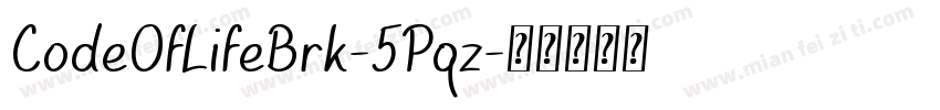 CodeOfLifeBrk-5Pqz字体转换