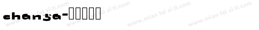 changa字体转换