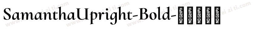 SamanthaUpright-Bold字体转换