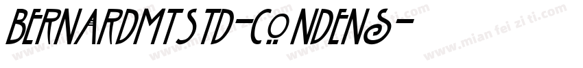 BernardMTStd-Condens字体转换