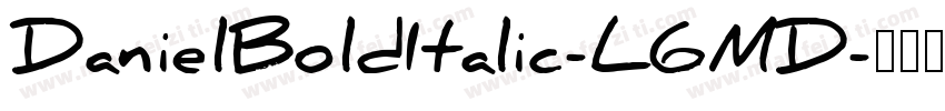 DanielBoldItalic-L6MD字体转换