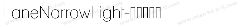 LaneNarrowLight字体转换