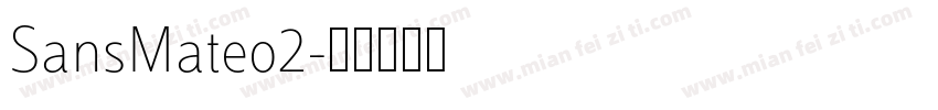 SansMateo2字体转换