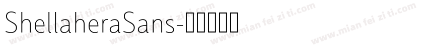 ShellaheraSans字体转换