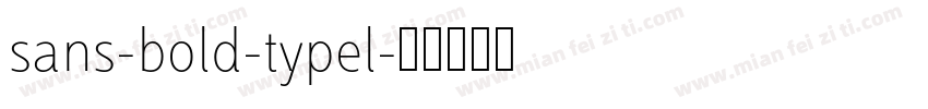 sans-bold-typel字体转换