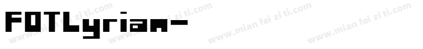 FOTLyrian字体转换