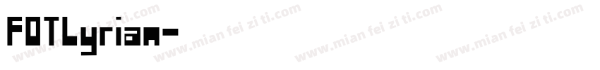 FOTLyrian字体转换