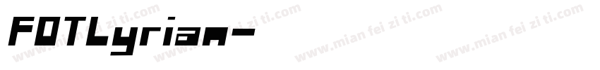 FOTLyrian字体转换