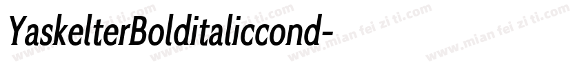 YaskelterBolditaliccond字体转换