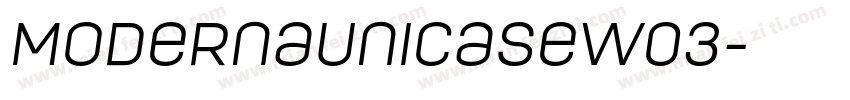 ModernaUnicaseW03字体转换