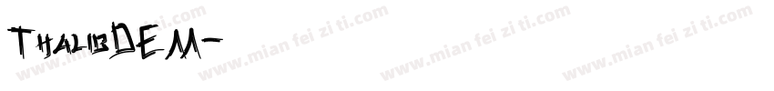 ThalibDEM字体转换