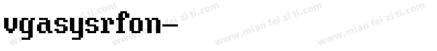vgasysrfon字体转换
