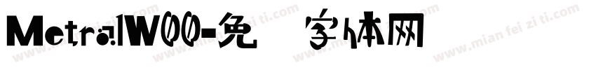 MetralW00字体转换