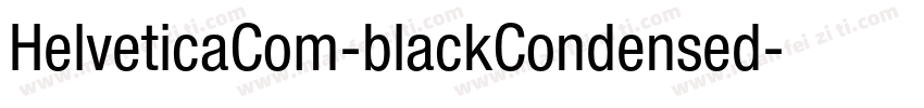 HelveticaCom-blackCondensed字体转换