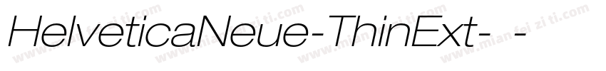 HelveticaNeue-ThinExt-细体字体转换