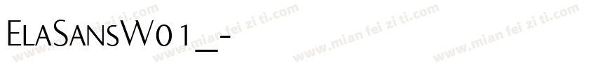 ElaSansW01_字体转换