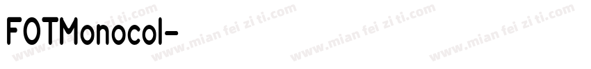 FOTMonocol字体转换