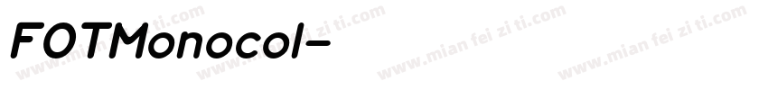 FOTMonocol字体转换