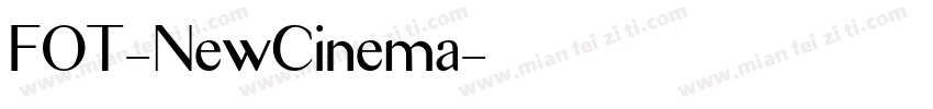 FOT-NewCinema字体转换