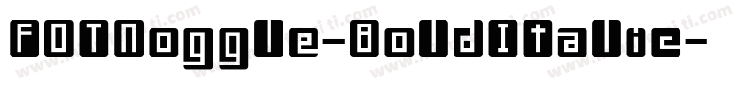FOTNoggle-BoldItalic字体转换
