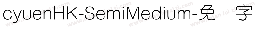 cyuenHK-SemiMedium字体转换