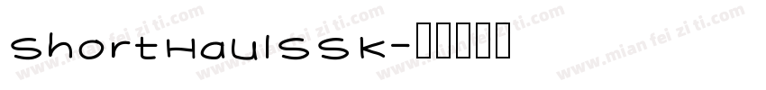 ShortHaulSSK字体转换