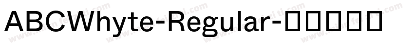 ABCWhyte-Regular字体转换