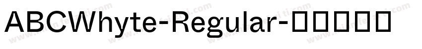 ABCWhyte-Regular字体转换