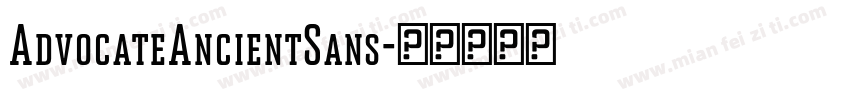 AdvocateAncientSans字体转换
