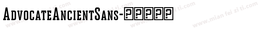 AdvocateAncientSans字体转换