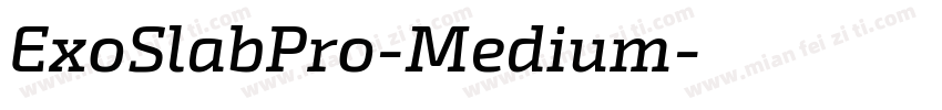 ExoSlabPro-Medium字体转换