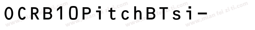 OCRB10PitchBTsi字体转换