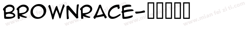 Brownrace字体转换