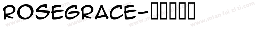 Rosegrace字体转换